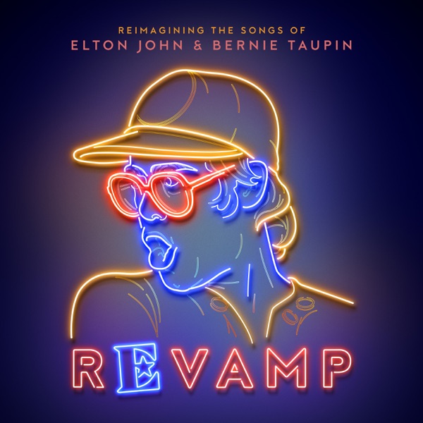 cover album art of Revamp Songs of Elton John & Bernie Taupin